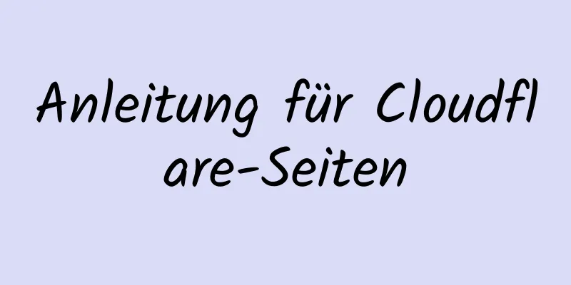 Anleitung für Cloudflare-Seiten