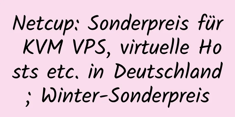 Netcup: Sonderpreis für KVM VPS, virtuelle Hosts etc. in Deutschland; Winter-Sonderpreis