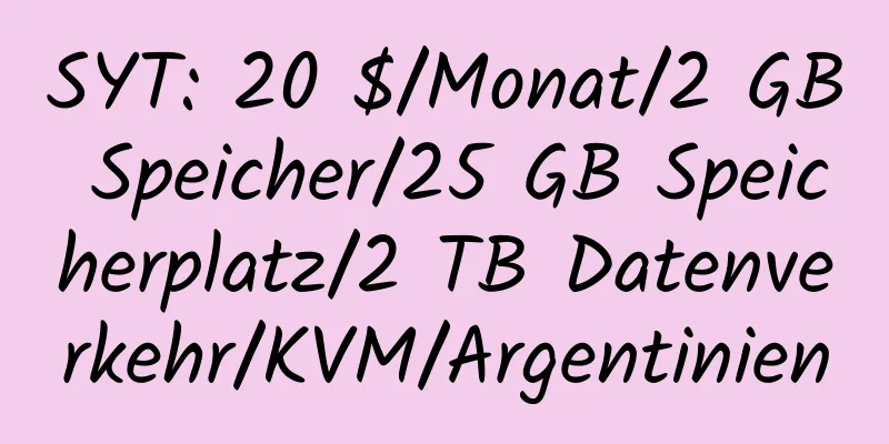 SYT: 20 $/Monat/2 GB Speicher/25 GB Speicherplatz/2 TB Datenverkehr/KVM/Argentinien