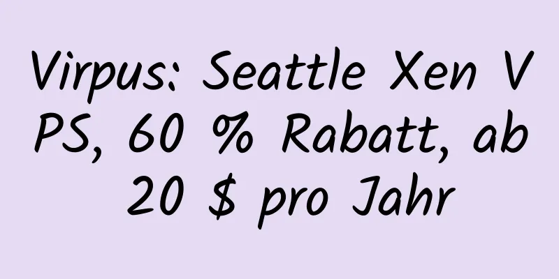 Virpus: Seattle Xen VPS, 60 % Rabatt, ab 20 $ pro Jahr