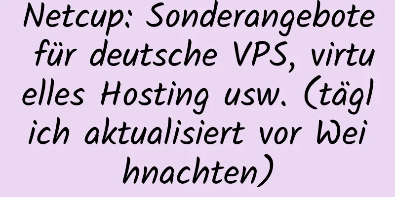 Netcup: Sonderangebote für deutsche VPS, virtuelles Hosting usw. (täglich aktualisiert vor Weihnachten)