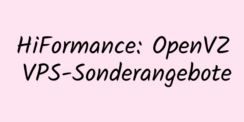 HiFormance: OpenVZ VPS-Sonderangebote