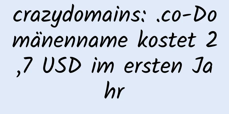 crazydomains: .co-Domänenname kostet 2,7 USD im ersten Jahr