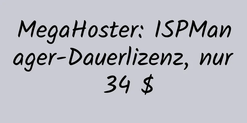 MegaHoster: ISPManager-Dauerlizenz, nur 34 $