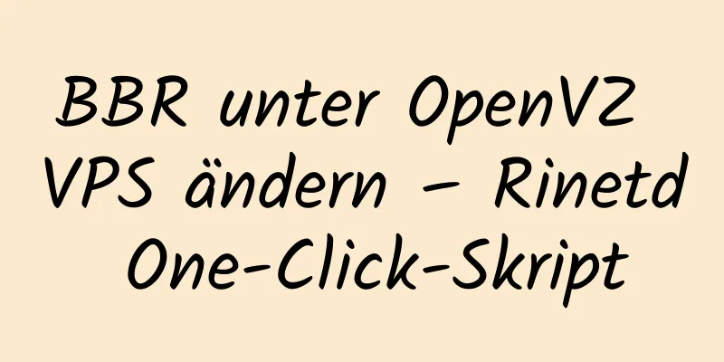 BBR unter OpenVZ VPS ändern – Rinetd One-Click-Skript