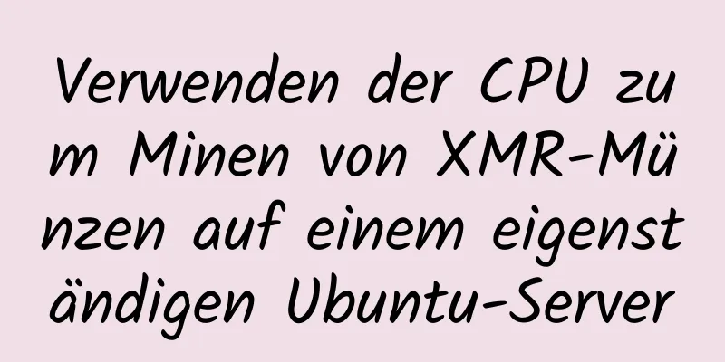 Verwenden der CPU zum Minen von XMR-Münzen auf einem eigenständigen Ubuntu-Server