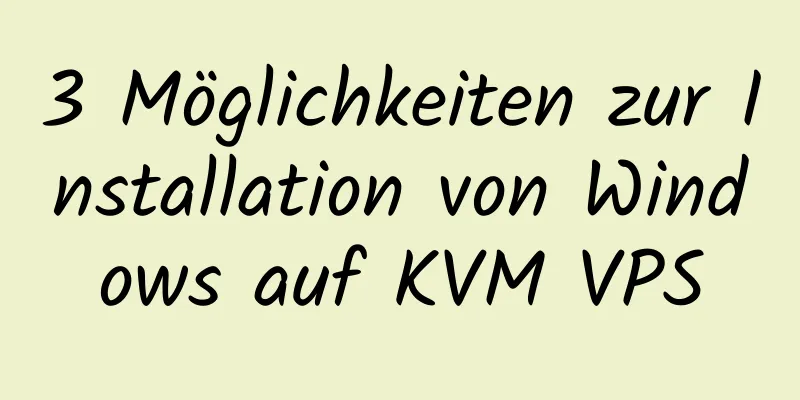 3 Möglichkeiten zur Installation von Windows auf KVM VPS