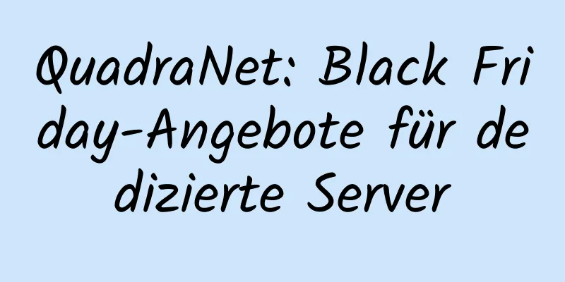 QuadraNet: Black Friday-Angebote für dedizierte Server