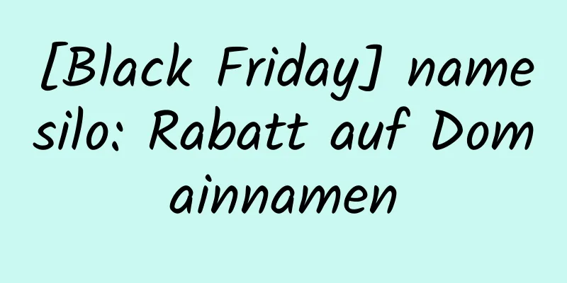 [Black Friday] namesilo: Rabatt auf Domainnamen