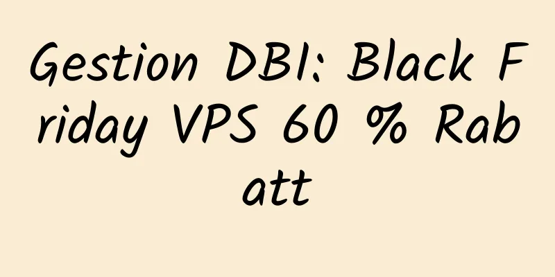 Gestion DBI: Black Friday VPS 60 % Rabatt