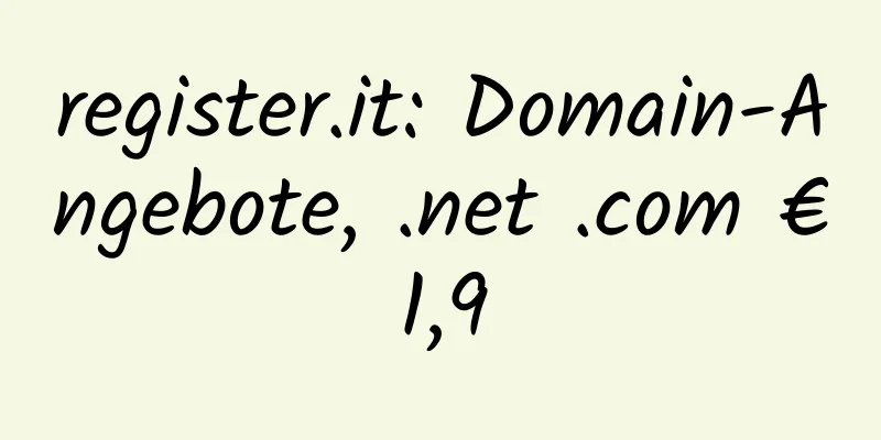 register.it: Domain-Angebote, .net .com €1,9