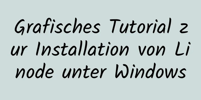 Grafisches Tutorial zur Installation von Linode unter Windows