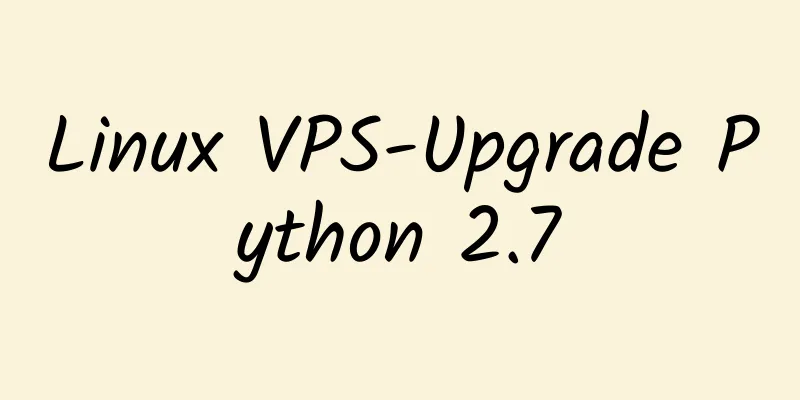 Linux VPS-Upgrade Python 2.7