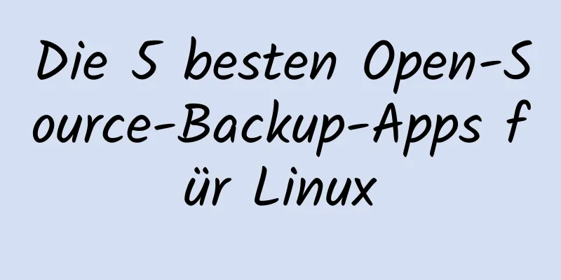 Die 5 besten Open-Source-Backup-Apps für Linux