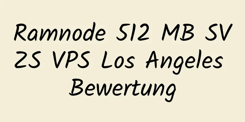 Ramnode 512 MB SVZS VPS Los Angeles Bewertung