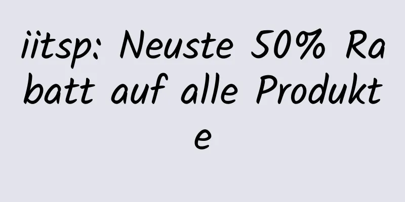 iitsp: Neuste 50% Rabatt auf alle Produkte