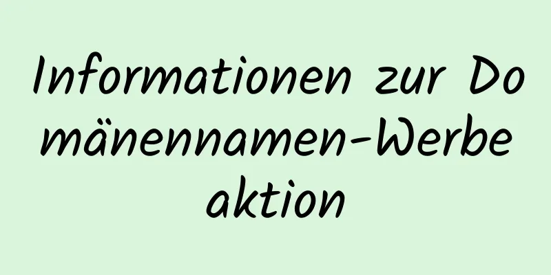 Informationen zur Domänennamen-Werbeaktion