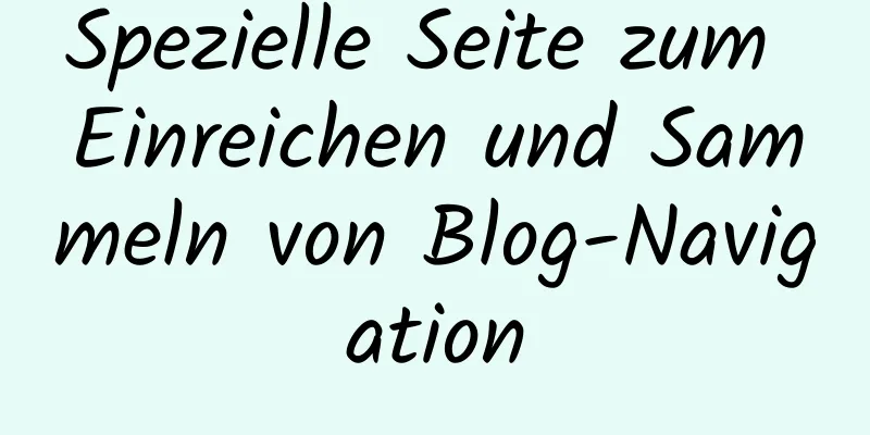 Spezielle Seite zum Einreichen und Sammeln von Blog-Navigation