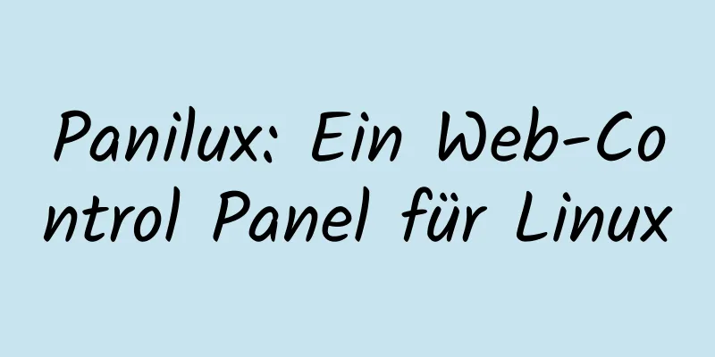 Panilux: Ein Web-Control Panel für Linux