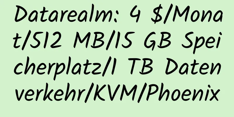 Datarealm: 4 $/Monat/512 MB/15 GB Speicherplatz/1 TB Datenverkehr/KVM/Phoenix