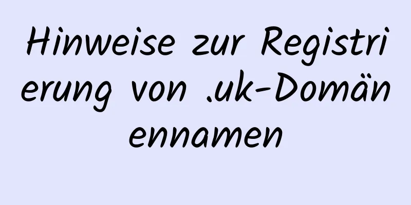 Hinweise zur Registrierung von .uk-Domänennamen