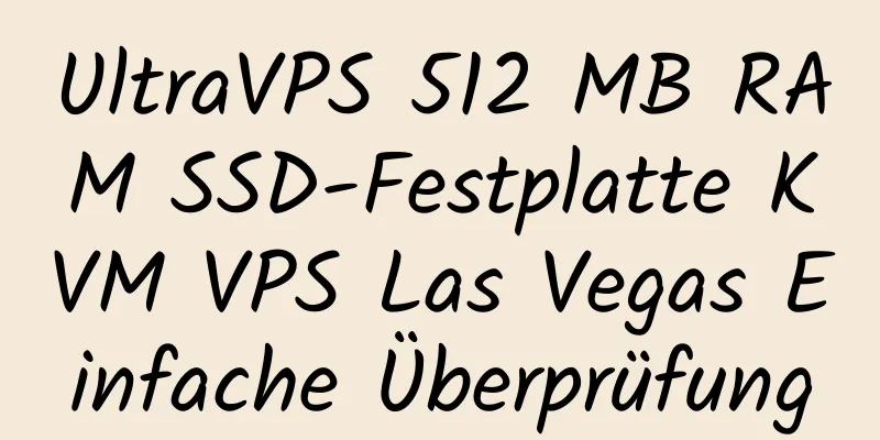 UltraVPS 512 MB RAM SSD-Festplatte KVM VPS Las Vegas Einfache Überprüfung