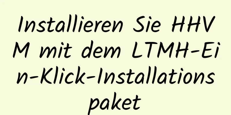 Installieren Sie HHVM mit dem LTMH-Ein-Klick-Installationspaket