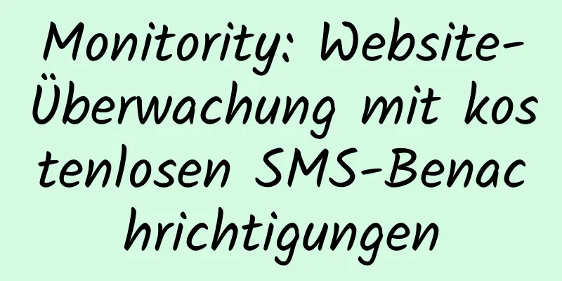 Monitority: Website-Überwachung mit kostenlosen SMS-Benachrichtigungen