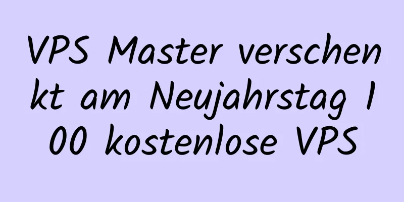 VPS Master verschenkt am Neujahrstag 100 kostenlose VPS