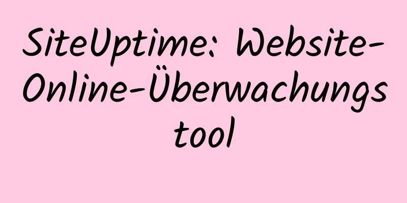 SiteUptime: Website-Online-Überwachungstool