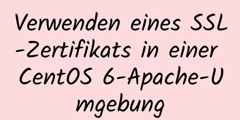 Verwenden eines SSL-Zertifikats in einer CentOS 6-Apache-Umgebung