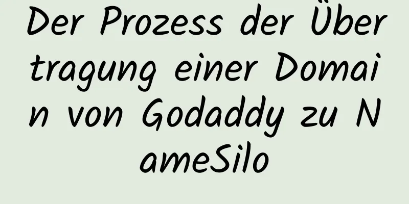 Der Prozess der Übertragung einer Domain von Godaddy zu NameSilo