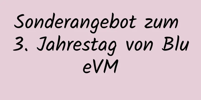 Sonderangebot zum 3. Jahrestag von BlueVM