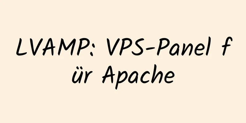 LVAMP: VPS-Panel für Apache