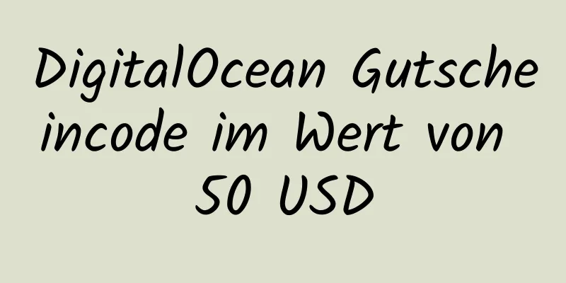 DigitalOcean Gutscheincode im Wert von 50 USD