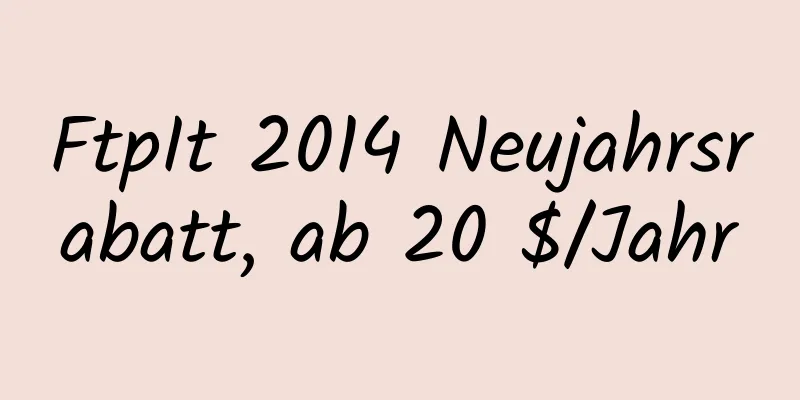 FtpIt 2014 Neujahrsrabatt, ab 20 $/Jahr