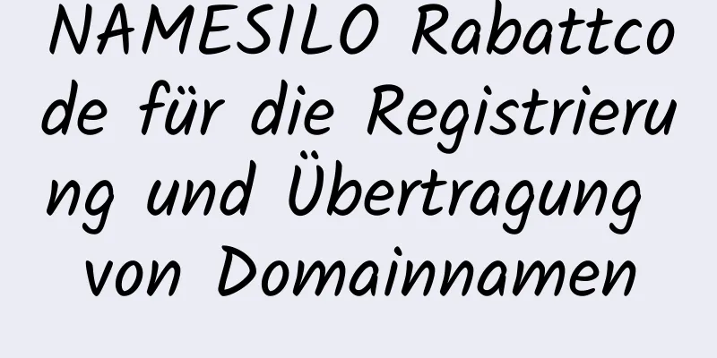 NAMESILO Rabattcode für die Registrierung und Übertragung von Domainnamen