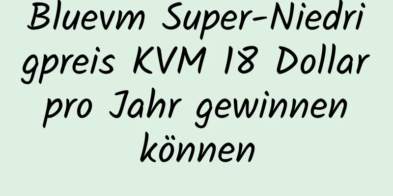 Bluevm Super-Niedrigpreis KVM 18 Dollar pro Jahr gewinnen können