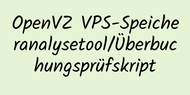 OpenVZ VPS-Speicheranalysetool/Überbuchungsprüfskript