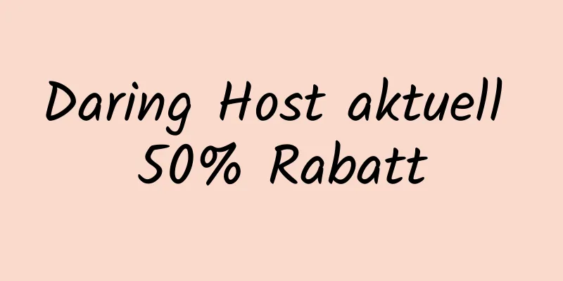 Daring Host aktuell 50% Rabatt