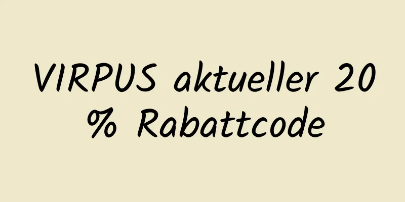 VIRPUS aktueller 20% Rabattcode