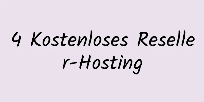 4 Kostenloses Reseller-Hosting