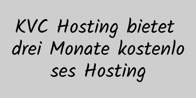 KVC Hosting bietet drei Monate kostenloses Hosting