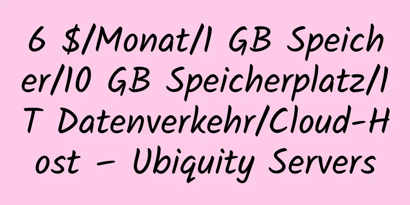 6 $/Monat/1 GB Speicher/10 GB Speicherplatz/1 T Datenverkehr/Cloud-Host – Ubiquity Servers