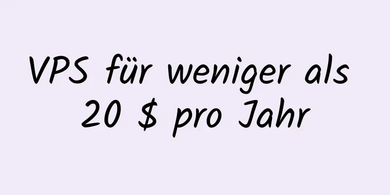 VPS für weniger als 20 $ pro Jahr