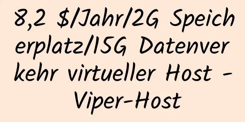 8,2 $/Jahr/2G Speicherplatz/15G Datenverkehr virtueller Host - Viper-Host