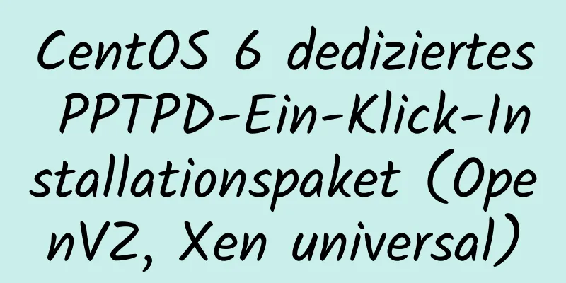 CentOS 6 dediziertes PPTPD-Ein-Klick-Installationspaket (OpenVZ, Xen universal)