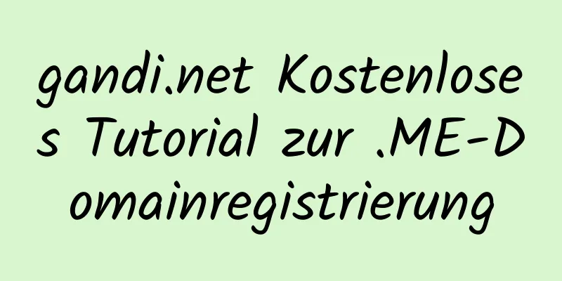 gandi.net Kostenloses Tutorial zur .ME-Domainregistrierung