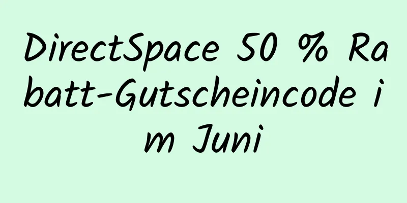 DirectSpace 50 % Rabatt-Gutscheincode im Juni