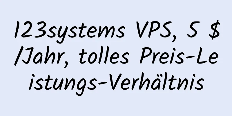 123systems VPS, 5 $/Jahr, tolles Preis-Leistungs-Verhältnis